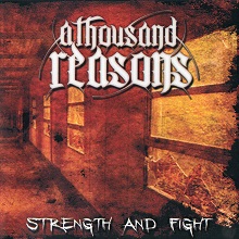 A Thousand Reasons Stregth And Fight | MetalWave.it Recensioni