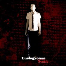 Lustagroove Sonny | MetalWave.it Recensioni