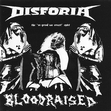 Disforia + Bloodraised In Grind We Crust | MetalWave.it Recensioni