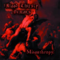 Blood Thirsty Demons Misantrophy | MetalWave.it Recensioni