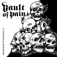 Vault Of Pain Devastation Of Humanity | MetalWave.it Recensioni