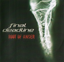 Final Deadline Root Of Anger | MetalWave.it Recensioni