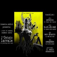 Insania.undici L'ostato Larvale | MetalWave.it Recensioni