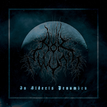 Nox Illunis In Sideris Penumbra | MetalWave.it Recensioni