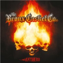 The Bronx Casket Co. Antihero | MetalWave.it Recensioni