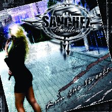 Sanchez Run The Streets | MetalWave.it Recensioni