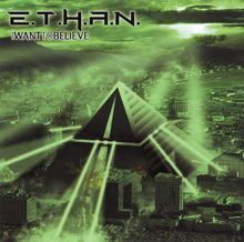 E.t.h.a.n. I Want To Believe | MetalWave.it Recensioni