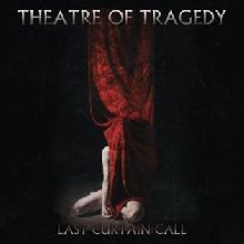 Theatre Of Tragedy Last Curtain Call | MetalWave.it Recensioni