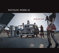 Raygun Rebels Bring Me Home | MetalWave.it Recensioni