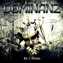 Dominanz As I Shine | MetalWave.it Recensioni