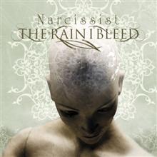 The Rain I Bleed Narcissist | MetalWave.it Recensioni