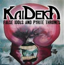 Kaideka False Idols And Pyrite Thrones | MetalWave.it Recensioni