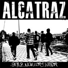 Alcatraz Smile Now Cry Later | MetalWave.it Recensioni