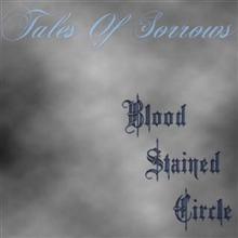 Tales Of Sorrows Blood Stained Circle | MetalWave.it Recensioni