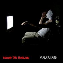 Malhazard Beyond The Horizon | MetalWave.it Recensioni