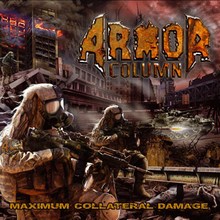 Armor Column Maximum Collateral Damage | MetalWave.it Recensioni