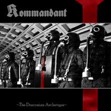 Kommandant The Draconian Archetype | MetalWave.it Recensioni