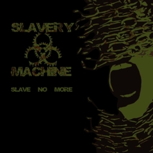 Slavery Machine Slave No More | MetalWave.it Recensioni