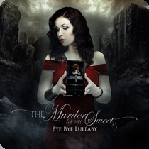 The Murder Of My Sweet Bye Bye Lullaby | MetalWave.it Recensioni