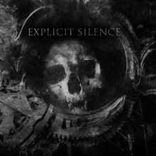 Explicit Silence Face Your Demons | MetalWave.it Recensioni