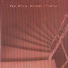 Desolate Sun Descending Stairways | MetalWave.it Recensioni