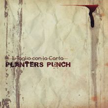 Planters Punch Il Taglio Con La Carta | MetalWave.it Recensioni