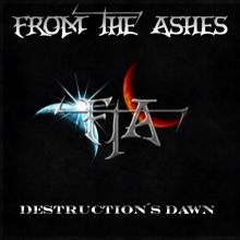 From The Ashes Destruction's Dawn | MetalWave.it Recensioni