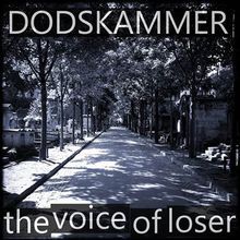 Dodskammer Voice Of Loser | MetalWave.it Recensioni