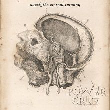 Power Crue Wreck The Eternal Tyranny | MetalWave.it Recensioni