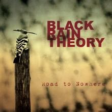 Black Rain Theory Road To Nowhere | MetalWave.it Recensioni