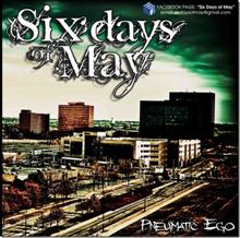 Six Days Of May Pneumatic Ego | MetalWave.it Recensioni