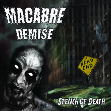 Macabre Demise Stench Of Death | MetalWave.it Recensioni