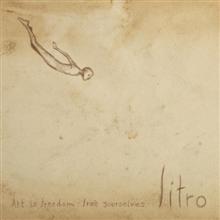 Litro Art Is Freedom: Free Yourselves | MetalWave.it Recensioni