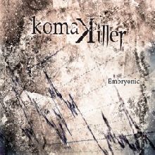 Koma Killer Embryonic | MetalWave.it Recensioni