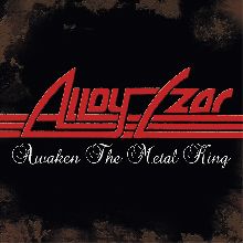 Alloy Czar Awaken The Metal King | MetalWave.it Recensioni