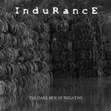 Indurance The Dark Side Of Negative | MetalWave.it Recensioni