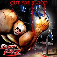 Brute Forcz Out For Blood | MetalWave.it Recensioni