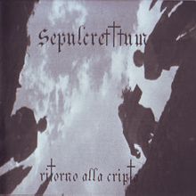 Sepulcretum Ritorno Alla Cripta | MetalWave.it Recensioni