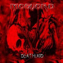 Mosvord Deathland | MetalWave.it Recensioni