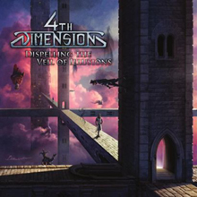 4th Dimension Dispelling The Veil Of Illusions | MetalWave.it Recensioni