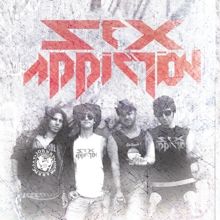 Sex Addiction Sex Addiction | MetalWave.it Recensioni