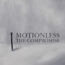 The Compromise Motionless | MetalWave.it Recensioni