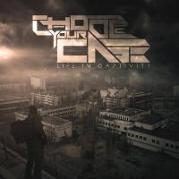 Choose Your Cage Life In Captivity | MetalWave.it Recensioni