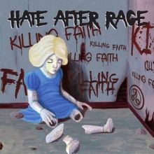 Hate After Rage Killing Faith | MetalWave.it Recensioni