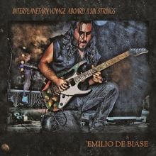 Emilio De Biase Interplanetary Voyage Aboard A Six Strings | MetalWave.it Recensioni