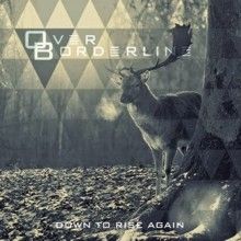 Over Borderline Down To Rise Again | MetalWave.it Recensioni