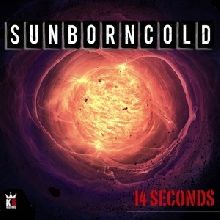 Sun Born Cold 14 Seconds | MetalWave.it Recensioni