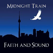 Midnight Train Faith And Sound | MetalWave.it Recensioni