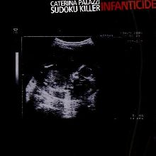 Caterina Palazzi- Sudoku Killer Infanticide | MetalWave.it Recensioni