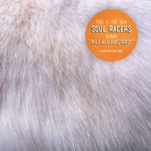 Soul Racers Kill All Hipsters | MetalWave.it Recensioni